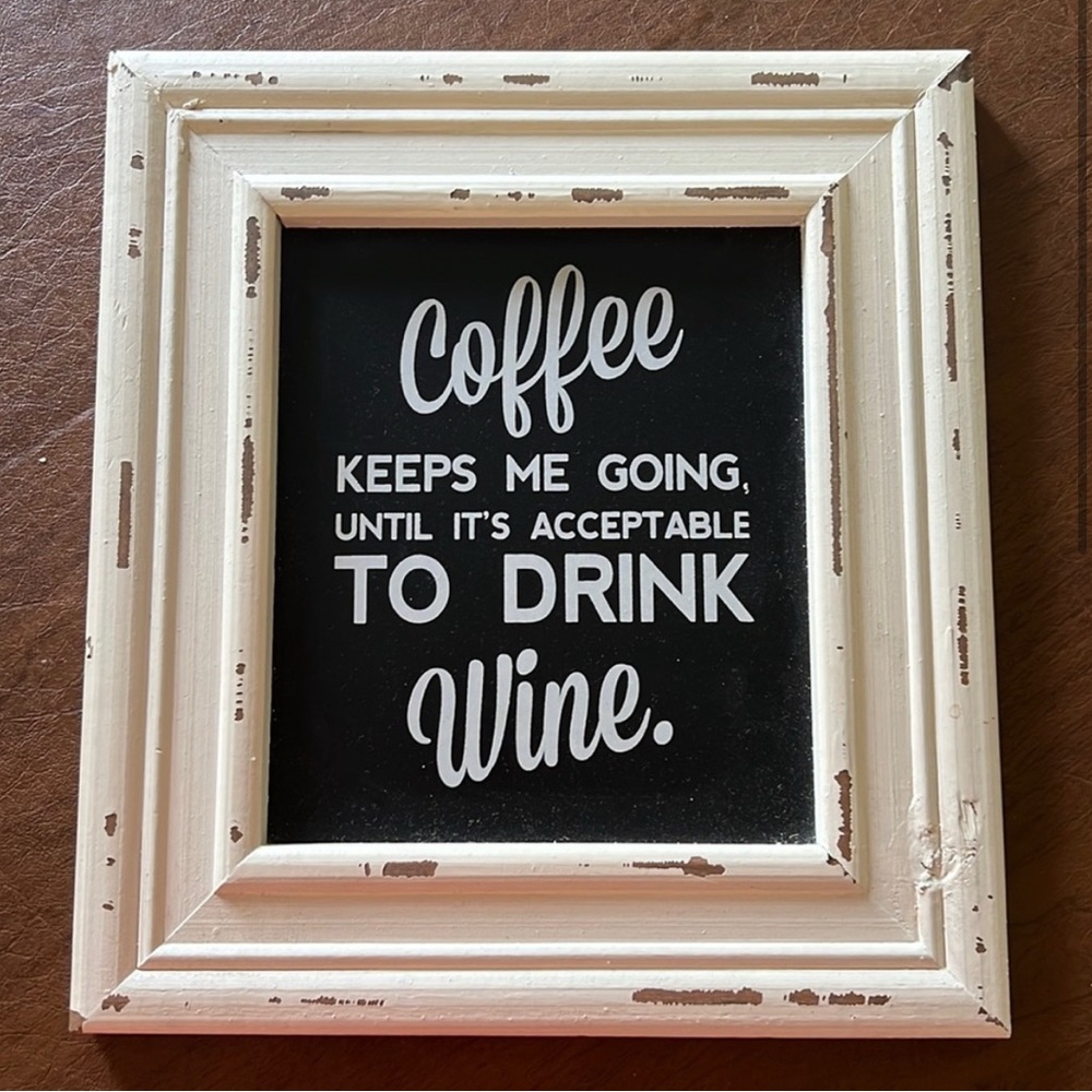 ❌TEMPORARILY UNAVAILABLE❌ Francesca's Collections Black and Cream Coffee Sign
